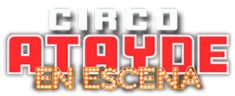 CIRCO ATAYDE EN ESCENA